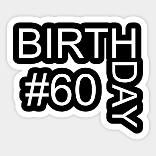 60th birthday, minimalist typographical Sticker